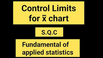Control limits for x̅ chart || SQC || FAS || Gupta and kapoor