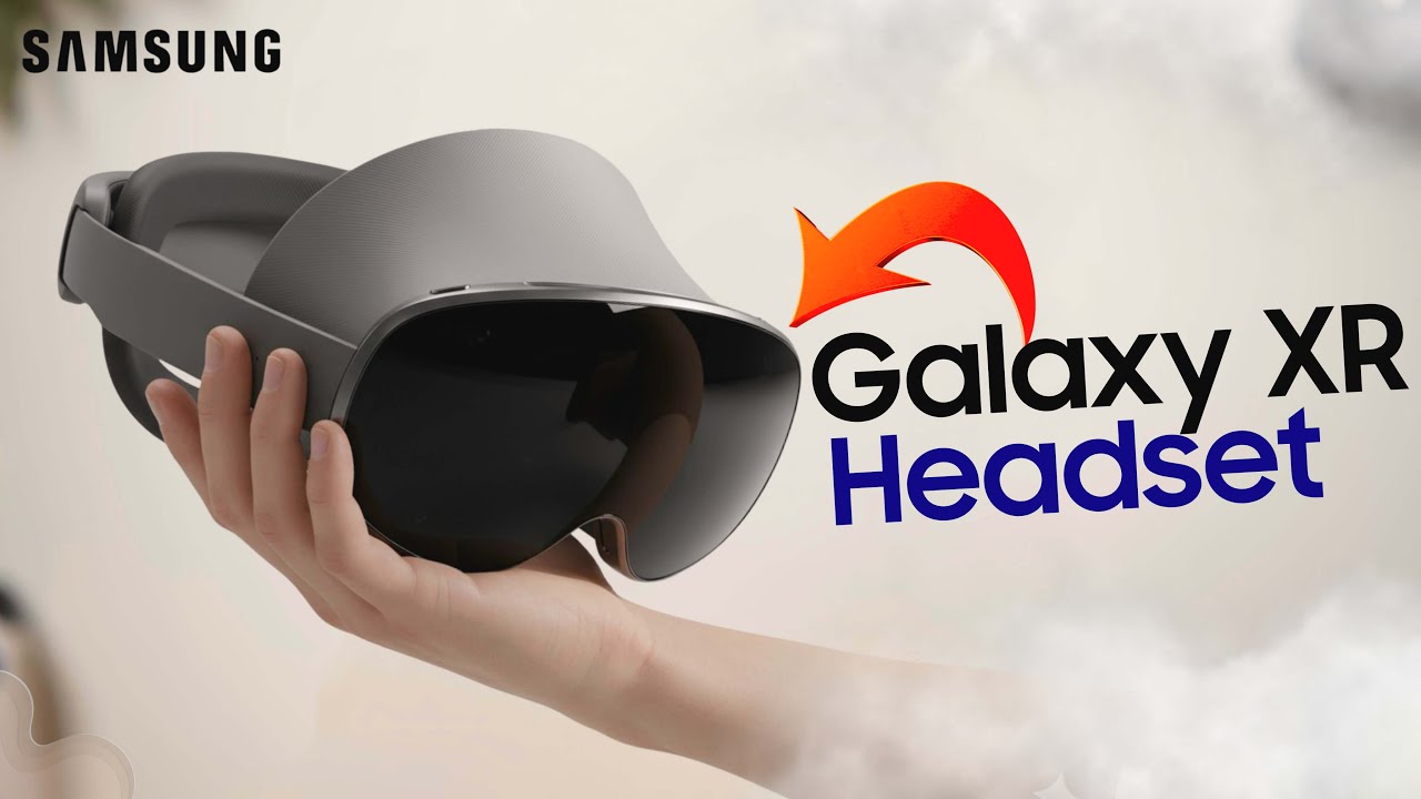 Samsung Unveils Galaxy XR — The Future of Mixed Reality! - YouTube