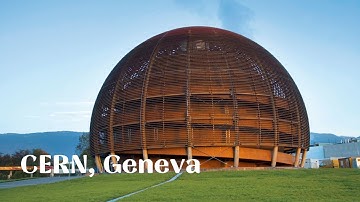Visit of CERN – birthplace of the World Wide Web.