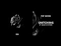 Pop Smoke - Snitching (feat. Quavo & Future) (432Hz)