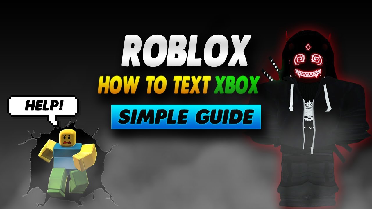 ROBLOX XBOX How To Text - Simple Guide 