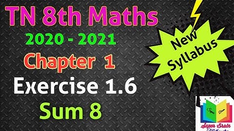 8th standard maths Chapter 1 exercise 1.6 Sum 8 |Maths 8th class 1st chapter|Super brain mathematics