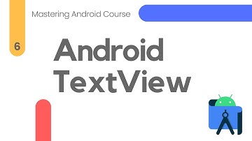 Android TextView - Mastering Android #6