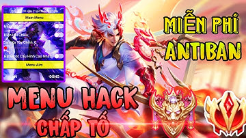HACK MAP LIÊN QUÂN MENU MỚI NHẤT MIỄN PHÍ CHỐNG BAN, AN TOÀN - MỞ FULL SKIN | HACK LIÊN QUÂN,HACK LQ