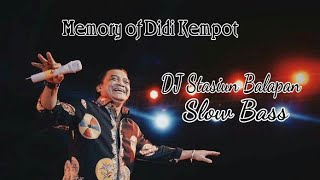 Dj STASIUN BALAPAN - Didi Kempot Dj slow full bass versi Angklung