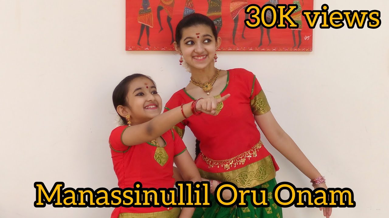 Manassinullil Oru Onam dance by Nandana Krishnamurthy  Navanya Krishnamurthy