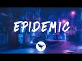 Polo G - Epidemic (Lyrics)