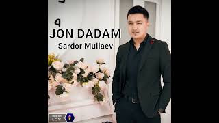 Sardor - Mullaev - Jon Dadam ( cover version )