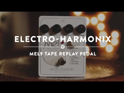 Electro-Harmonix Mel9 Tape Replay Pedal | Reverb Demo Video