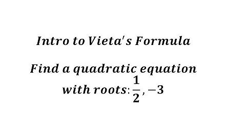 Introduction to Vieta