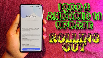 Iqoo 3 Android 11 Update Rolling Out Start