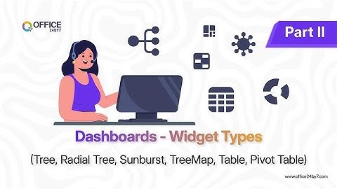 Dashboards Widget Types II | (Tree, Radial Tree, Sunburst, Treemap, Table & Pivot Table)