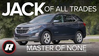 2019 Chevy Equinox: Jack of all trades -- but is that a good thing? Full Review