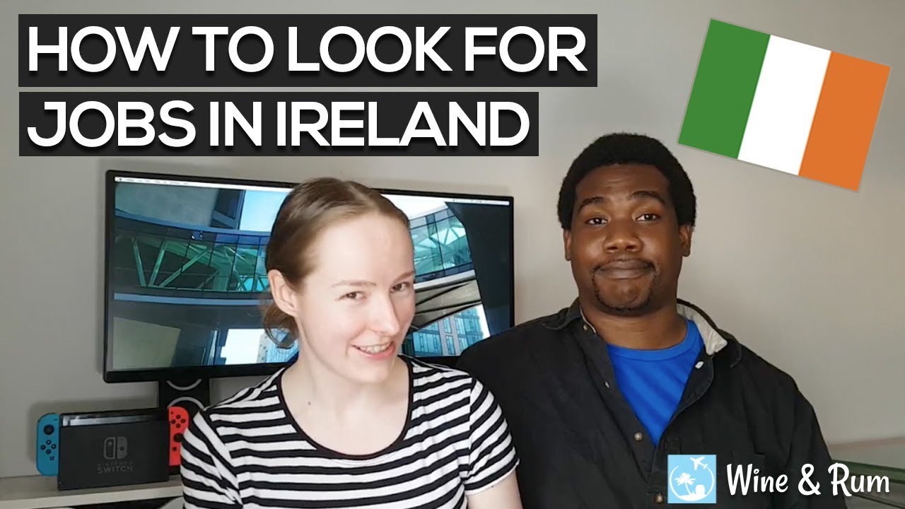 I am looking for a job in ireland