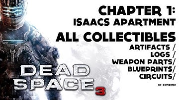 Dead Space 3 - Chapter 1 - All Collectibles Video Guide