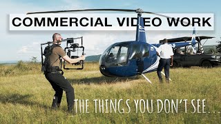 Commercial Video Work - The Things You Don't See!