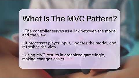 What Is The MVC Pattern? - Video Gamers Vault