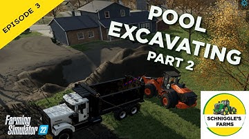 POOL EXCAVATING at Elm Creek Construction Map! PART 2 | Farming Simulator 22