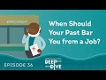 When Can Your Past Bar You From a Job—And When Should It?