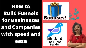 The Mintbird Funnel Builder: How to Build Funnels for Businesses and Companies with speed and ease