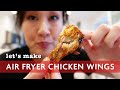 LET’S MAKE JUICY, CRISPY CHICKEN WINGS IN THE AIR FRYER | At Home with April Chu