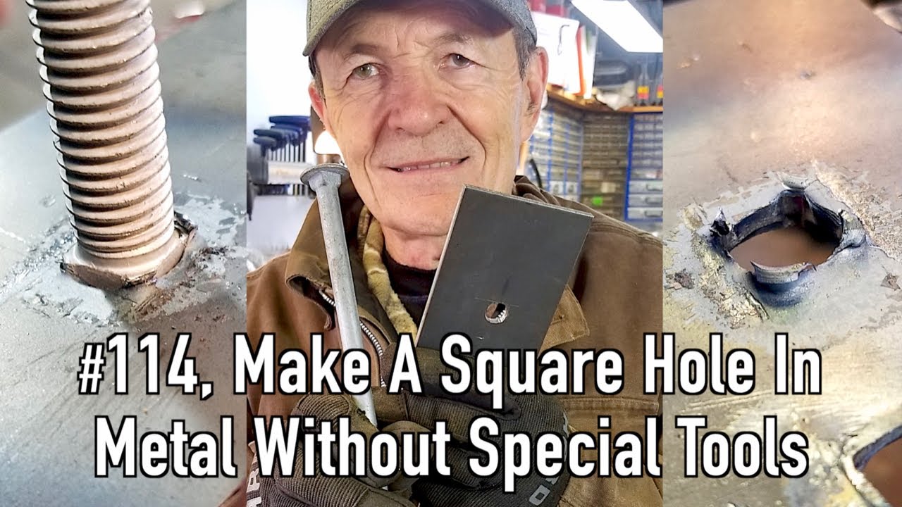 #114 Make A Square Hole In Metal Without Special Tools | At The Ranch