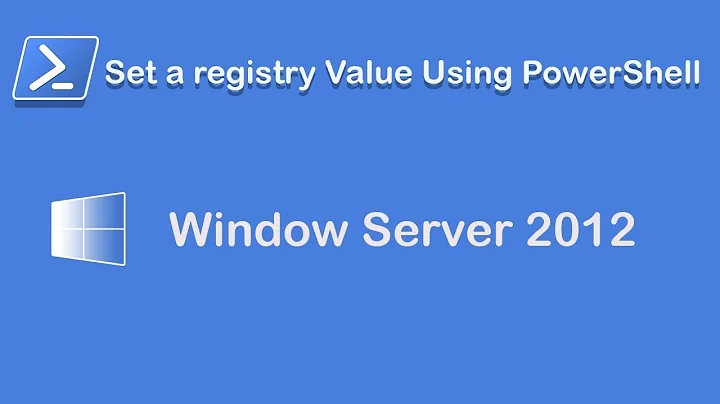 Using PowerShell - Modify a Registry Key Value