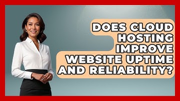 Does Cloud Hosting Improve Website Uptime and Reliability? - Domain And Hosting Gurus