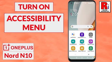 How to Turn On Accessibility Menu in Oneplus Nord N10