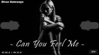 Divas Gateways - 'Can You Feel Me'  //A Love Song 2025 // Enigma Vibes//