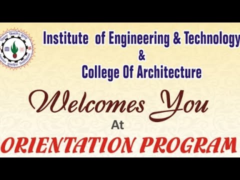 || B.Tech. and Architecture Orientation Inauguration ||