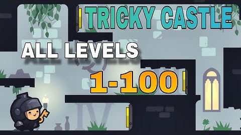 Tricky Castle All Levels 1-100 Walkthrough + Touch Screen | Bats and Star location 2025