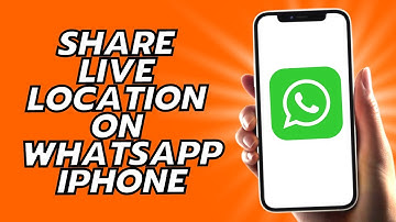 How To Share Live Location On WhatsApp iPhone