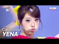 COMEBACK YENA 최예나 캐치 캐치 L Show Champion L EP 589 L 2603