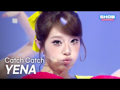 [COMEBACK] YENA (최예나) - 캐치 캐치 l Show Champion l EP.589 l 2603