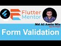 Form and validation in flutter | Form and validation in flutter bangla | Flutter Bangla Tutorial