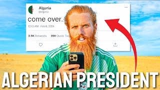 How the Algerian President tweeting me SAVED my run across Africa