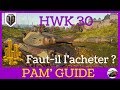 Wot fr guide hwk 30  revue du premium t8  world of tanks 4k franais