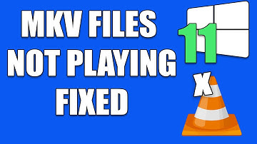 How To Fix VLC Not Playing MKV Files on Windows 11
