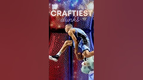 TOP Craftiest Dunk during NBA