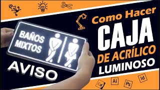 Como hacer CAJA DE LUZ en acrilico 💡 Aviso luminoso pequeño 🤑 Aviso 3D acrilico  Aviso en acrilico 😱 by El publicista 15,970 views 1 year ago 14 minutes, 25 seconds