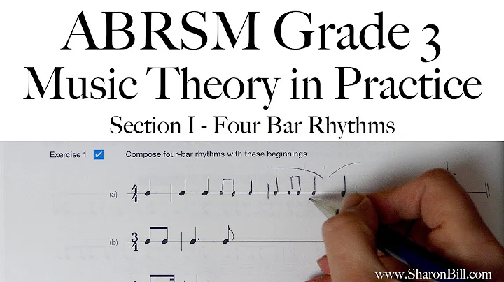 ABRSM Grade 3 Music Theory Section I Four Bar Rhythms with Sharon Bill