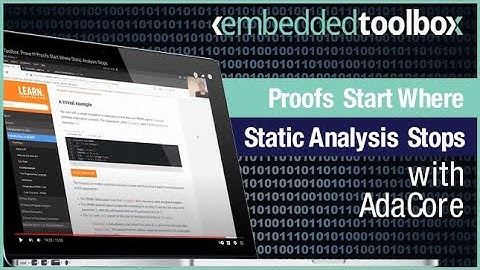 Embedded Toolbox: Prove It! Proofs Start Where Static Analysis Stops