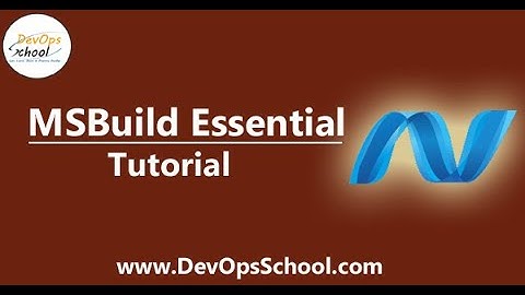 MsBuild Fundamental Tutorial for Beginners by DevOpsSchool