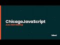 June 2024 ChicagoJS Meetup