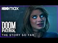 Doom Patrol | Everything Leading Up To Season 3 | HBO Max