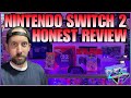 Nintendo Switch 2 Honest Review!