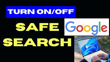 Turn Off SafeSearch on Windows 11 / 10