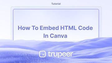 How to embed HTML code in Canva | Video made instantly with Trupeer.ai