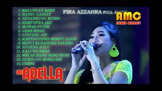 FIRA AZZAHRA FULL ALBUM ,,, SUARA HD